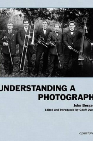 Cover of John Berger: Understanding a Photograph