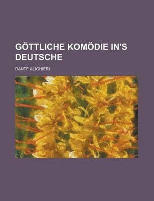 Book cover for Gottliche Komodie In's Deutsche