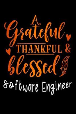 Cover of grateful thankful & blessed Software Engineer