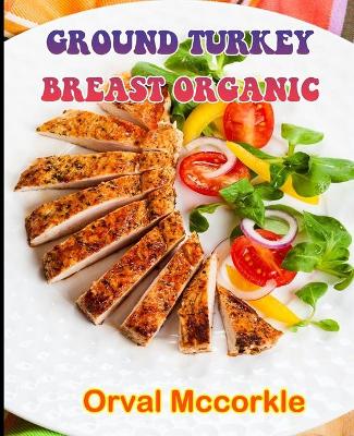 Book cover for Ground Turkey Breast Organic