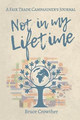 Book cover for Not in My Lifetime