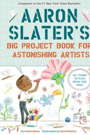Cover of Aaron Slater's Big Project Book for Astonishing Artists