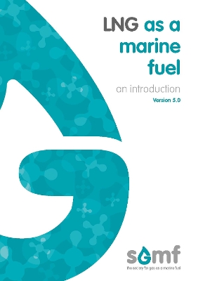 Book cover for LNG as a marine fuel - an introduction Ver 5.0