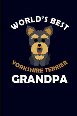 Cover of World's Best Yorkshire Terrier Grandpa