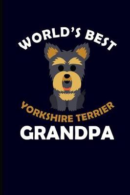 Book cover for World's Best Yorkshire Terrier Grandpa