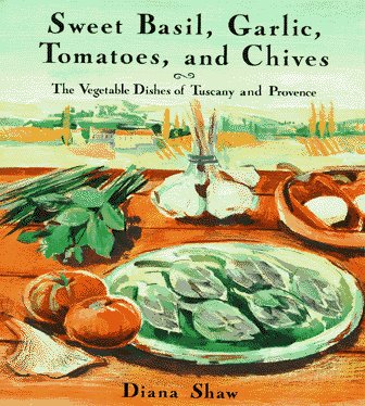 Book cover for Sweet Basil, Garlic, Tomatoes, and Chives