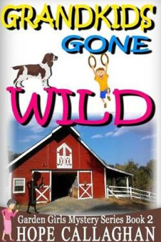 Cover of Grandkids Gone Wild