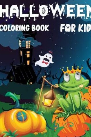 Cover of Halloween Coloring Book For Kids