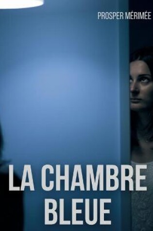Cover of La Chambre bleue