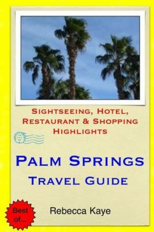 Cover of Palm Springs Travel Guide