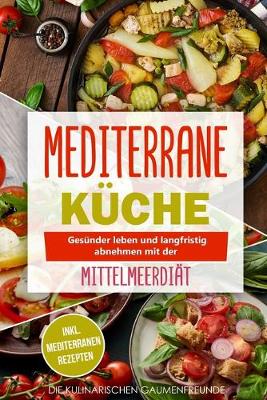 Book cover for Mediterrane Kuche