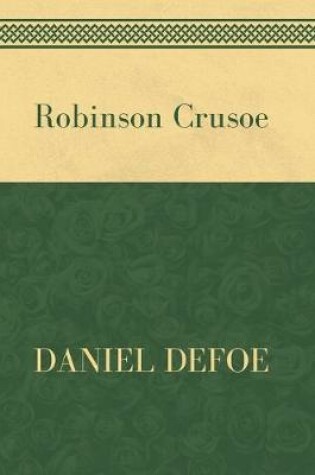 Cover of Robinson Crusoe by Daniel Defoe