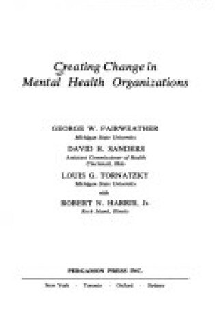 Cover of Creating Change in Mental Health Organizations