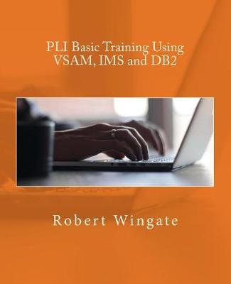 Book cover for PLI Basic Training Using VSAM, IMS and DB2
