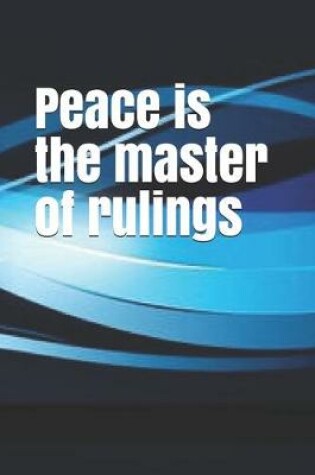 Cover of Peace is the master of rulings