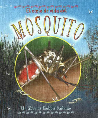 Book cover for El Ciclo de Vida del Mosquito
