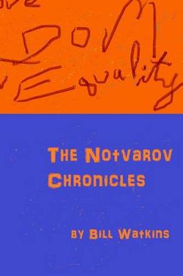 Book cover for The Notvarov Chronicles