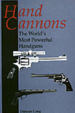 Cover of Hand Cannons
