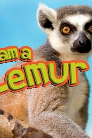 Cover of I Am a Lemur
