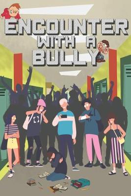 Book cover for A Bully's Encounter