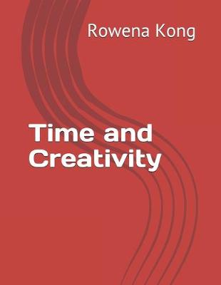 Book cover for Time and Creativity