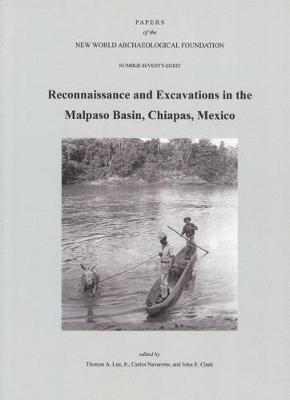 Cover of Reconnaissance and Excavations in the Malpaso Basin, Chiapas, Mexico