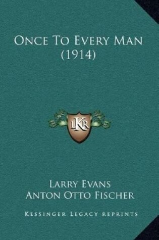 Cover of Once to Every Man (1914)