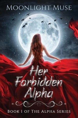 Cover of Her Forbidden Alpha