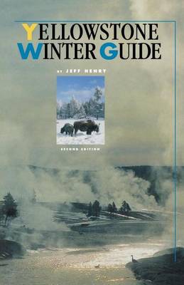 Book cover for Yellowstone Winter Guide