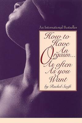 Book cover for How to Have an Orgasm...as Often as You Want