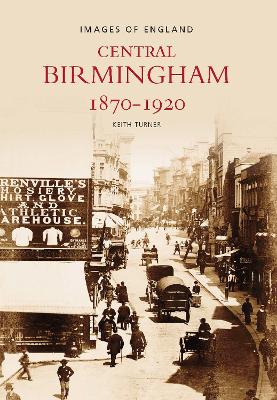 Book cover for Central Birmingham 1870-1920