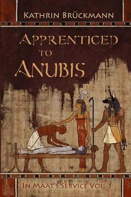 Book cover for Apprenticed to Anubis