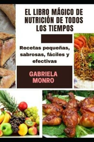 Cover of El Libro Mágico de Nutrición de Todos Los Tiempos
