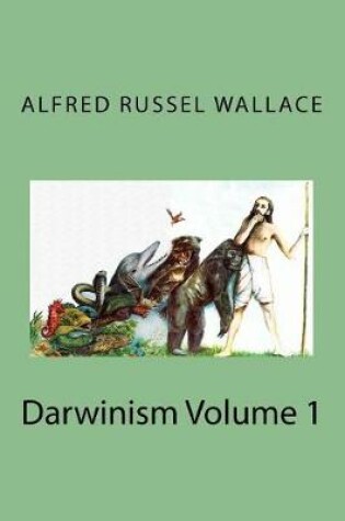 Cover of Darwinism Volume 1