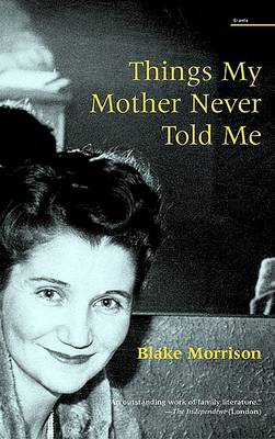 Book cover for Things My Mother Never Told Me