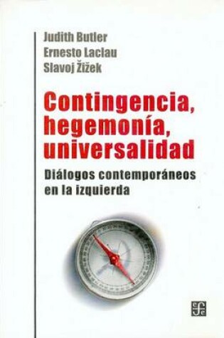Cover of Contingencia, Hegemonia, Universalidad. Dialogos Contemporaneos En La Izquierda