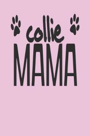 Cover of Collie Mama