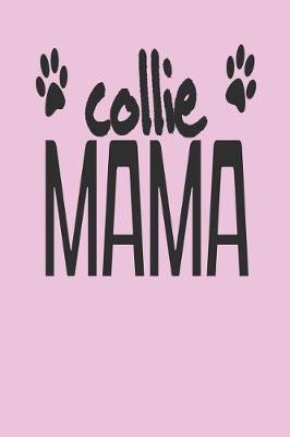 Book cover for Collie Mama