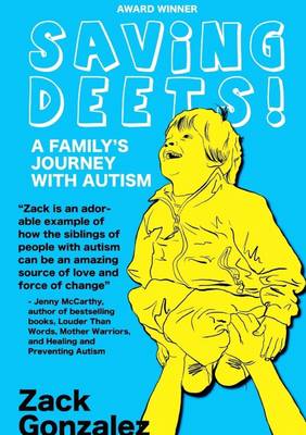 Book cover for Saving Deets!: A Family's Journey With Autism