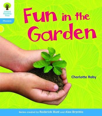 Cover of Oxford Reading Tree: Level 3: Floppy's Phonics Non-Fiction: Fun in the Garden