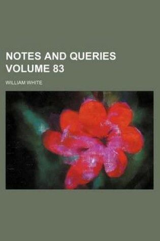 Cover of Notes and Queries Volume 83