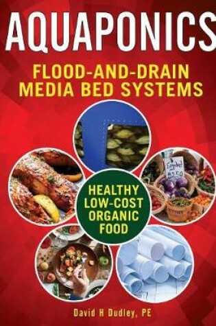 Cover of Aquaponic Flood-and-Drain