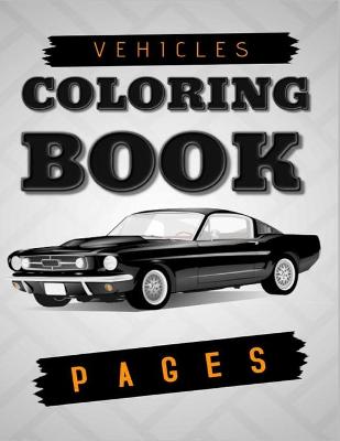 Book cover for Vehicles Coloring Book Pages