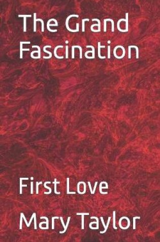 Cover of The Grand Fascination