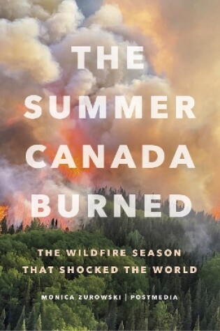 Cover of The Summer Canada Burned