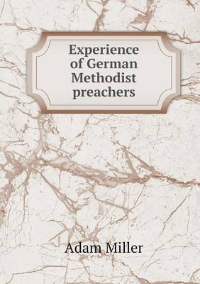 Book cover for Experience of German Methodist preachers