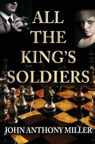 Cover of All the King's Soldiers