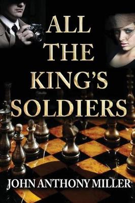 Book cover for All the King's Soldiers