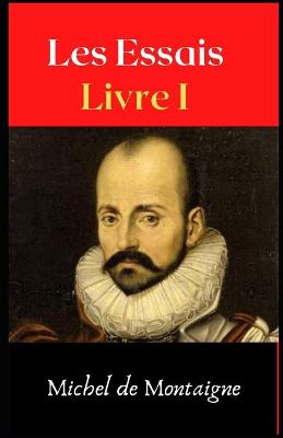 Book cover for Les Essais - Livre I (Annot�)