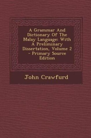 Cover of A Grammar and Dictionary of the Malay Language